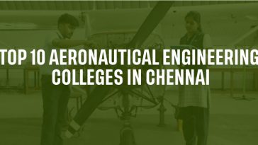 Top 10 Aeronautical Engineering Colleges in Chennai
