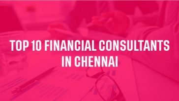 Top 10 Financial Consultants in Chennai