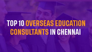 Top 10 Overseas Education Consultants in Chennai