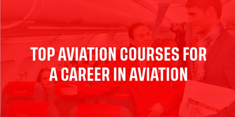 Top Aviation Courses for a Career in Aviation