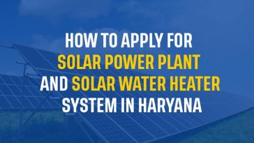 How to Apply for Solar Power Plant and Solar Water Heater System in Haryana