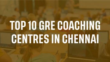 Top 10 GRE coaching centres in Chennai