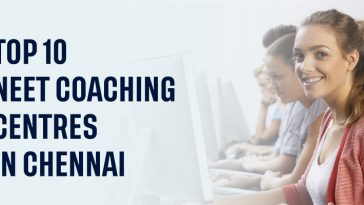 Top 10 NEET Coaching Centres in Chennai