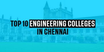 Top 10 Engineering Colleges in Chennai | Best Engineering Colleges in ...