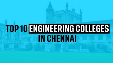 Top 10 Engineering Colleges in Chennai