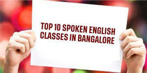 Top 10 Spoken English Classes in Bangalore