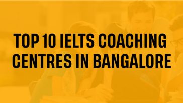 Top 10 IELTS Coaching Centres in Bangalore