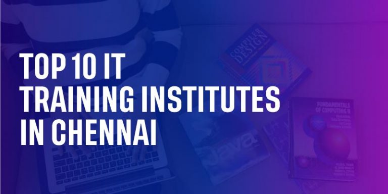 Top 10 IT Training Institutes in Chennai | Best IT Training Institutes ...