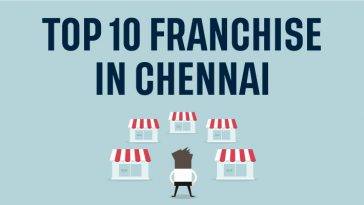 Top 10 franchise in Chennai