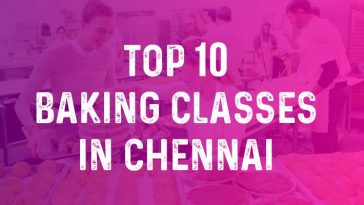 Top 10 Baking Classes in Chennai
