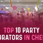 Top 10 Party Decorators in Chennai