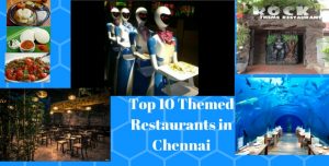Themed Restaurants in Chennai