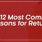 The Most Common Reasons for Returns