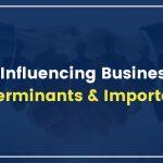 Factors Influencing Business Ethics